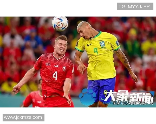 世界杯精彩对决巴西队与瑞士队的巅峰较量全解析